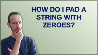 How do I pad a string with zeroes