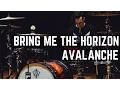 Download Lagu Bring Me The Horizon - Avalanche | Matt McGuire Drum Cover