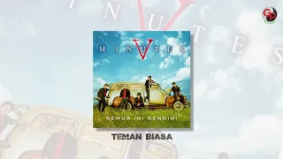 five minutes teman biasa official audio 