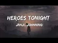 Download Lagu Janji - Heroes Tonight ( Lyrics ) feat. Johnning