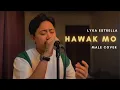 Lagu Mark Francis- Hawak Mo (Male Version Cover) | Lyka Estrella