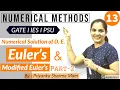Numerical Methods I Solution of DE I Euler s Modified Euler s Method I GATE Maths by Priyanka Mam