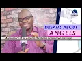 DREAMS ABOUT ANGELS - I Find Out The Biblical Dream Interpretation I