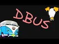 Linux DBUS Overview