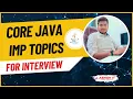 CORE JAVA Important Topics For Interview Ace Your Java Interviews Ashok IT