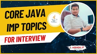 CORE JAVA Important Topics For Interview Ace Your Java Interviews Ashok IT