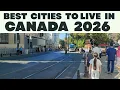 Best Cities to Live in Canada in 2026 Top Canadian Cities to Live in 2026