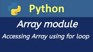 Accessing Array using for loop Array Module Python in hindi