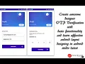 Create OTP Verification with basic functionality and learn affective android layout desinging latest