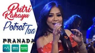 Download Putri Rahayu - Potret Tua OM. PRANADA Wates 2017 MP3