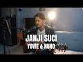 Download Lagu JANJI SUCI - YOVIE \u0026 NUNO (LIVE COVER ROLIN NABABAN)