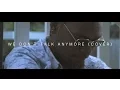 Download Lagu Charlie Puth ft Selena Gomez  - We Don't Talk Anymore (Sean Rii X Milan MG Cover)
