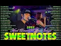 Download Lagu SWEETNOTES Nonstop 2025✨Romantic OPM Top Hits 2025 With Lyrics💃New OPM Top Hits Playlist 2025
