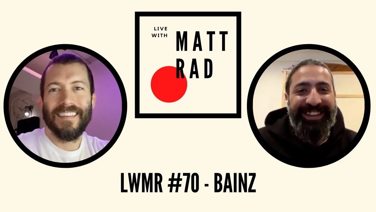 LWMR #70 | BAINZ