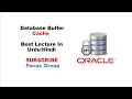 What is Database Buffer Cache Oracle Architecture Lecture in