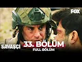 Download Lagu Savaşçı 33. Bölüm