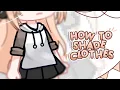 How To Shade Clothes Gacha Tutorial