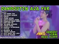 Lagu DANGDUTIN AJA YUK TERBARU 2026 - EGO WONG TUO, SALAHMU SENDIRI, SABAR