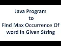 Program To Find Most repeated word in the String and print number of times word repeated