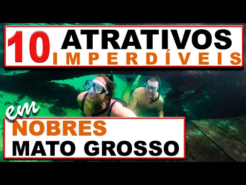 Download MP3 10 ATRATIVOS IMPERDÍVEIS EM NOBRES - MATO GROSSO