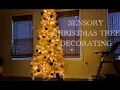 Sensory for Autism Relaxing Visual Therapy Christmas Tree Decorating Ambient Music