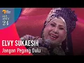 Download Lagu ELVY SUKAESIH - Jangan Pegang Dulu | HUT ANTV 24