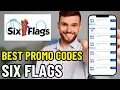 HOW TO GET BEST SIX FLAGS DISCOUNT PROMO CODES IN 2026 FULL GUIDE