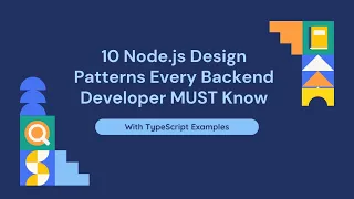 10 Node js Design Patterns Every Backend Developer MUST Know With TypeScript Examples