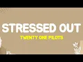 Download Lagu Twenty One Pilots - Stressed Out (Lyrics Terjemahan)
