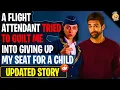 A Flight Attendant Tried To GUILT ME Into Giving Up My Seat For A Child