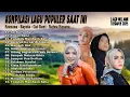 Download Lagu Kumpulan Lagu Melayu Terpopuler 2025 || Fauzana - Rayola - Cut Rani - Najwa Hasana