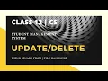 CLASS XII UPDATE DELETION STUDENT MANAGEMENT SYSTEM BINARY FILES CS