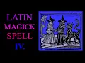 Latin Magick Spell IV To Receive Something Desired Invocation for You