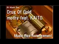 Download Lagu Drug Of Gold/mothy feat. KAITO [Music Box]