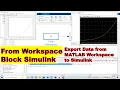 Export Data from MATLAB Workspace to Simulink Using From Workspace Block