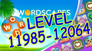 WordScapes Level 11985-12064 Answers Master Level