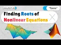 Finding roots of nonlinear equations using fzero command in MATLAB