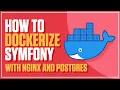 How to dockerize Symfony 5 project with Nginx and Postgres using docker-compose