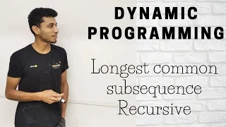 19 Longest common subsequence Recursive