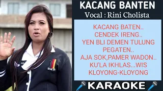 Download KARAOKE KACANG BANTEN || VOCAL : RINI CHOLISTA MP3