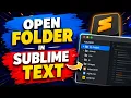 How to Open Folder in Sublime Text - Step-by-Step Guide for Beginners