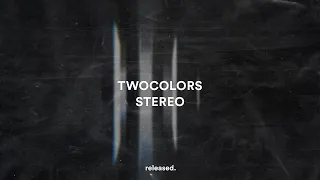 Download twocolors - Stereo (feat. Roe Byrne) (Extended Mix) MP3