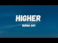 Lagu HIGHER - BURNA BOY [LYRICS]