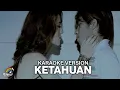 Download Lagu MATTA Band - Ketahuan (Official Karaoke Video)
