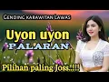 Lagu GENDING KARAWITAN LAWAS || UYON UYON PALARAN ~ PILIHAN PALING JOSS