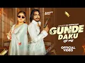 Lagu GUNDE DAKU (Official Video) | Alfyyyy Ok Hai | Meenakshi Mehra | Haryanvi Songs Haryanvi 2025 