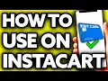 How To Use EBT Card on Instacart Quick and Easy