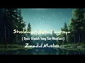 Download Lagu SHOLAWATULLAHI TAGHSYA | SYAIR IBADAH YANG TAK MANFAAT | ZAADUL MUSLIM
