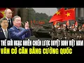Download Lagu Thế Giới Ngạc Nhiên Chiến Lược Duyệt Binh Việt Nam: Ván Cờ Cân Bằng Cường Quốc | Lịch Sử Quân Sự