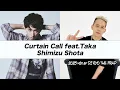 清水翔太 - Curtain Call feat.Taka (ONE OK ROCK) 2025mix by DJ RYO THE FRAP
